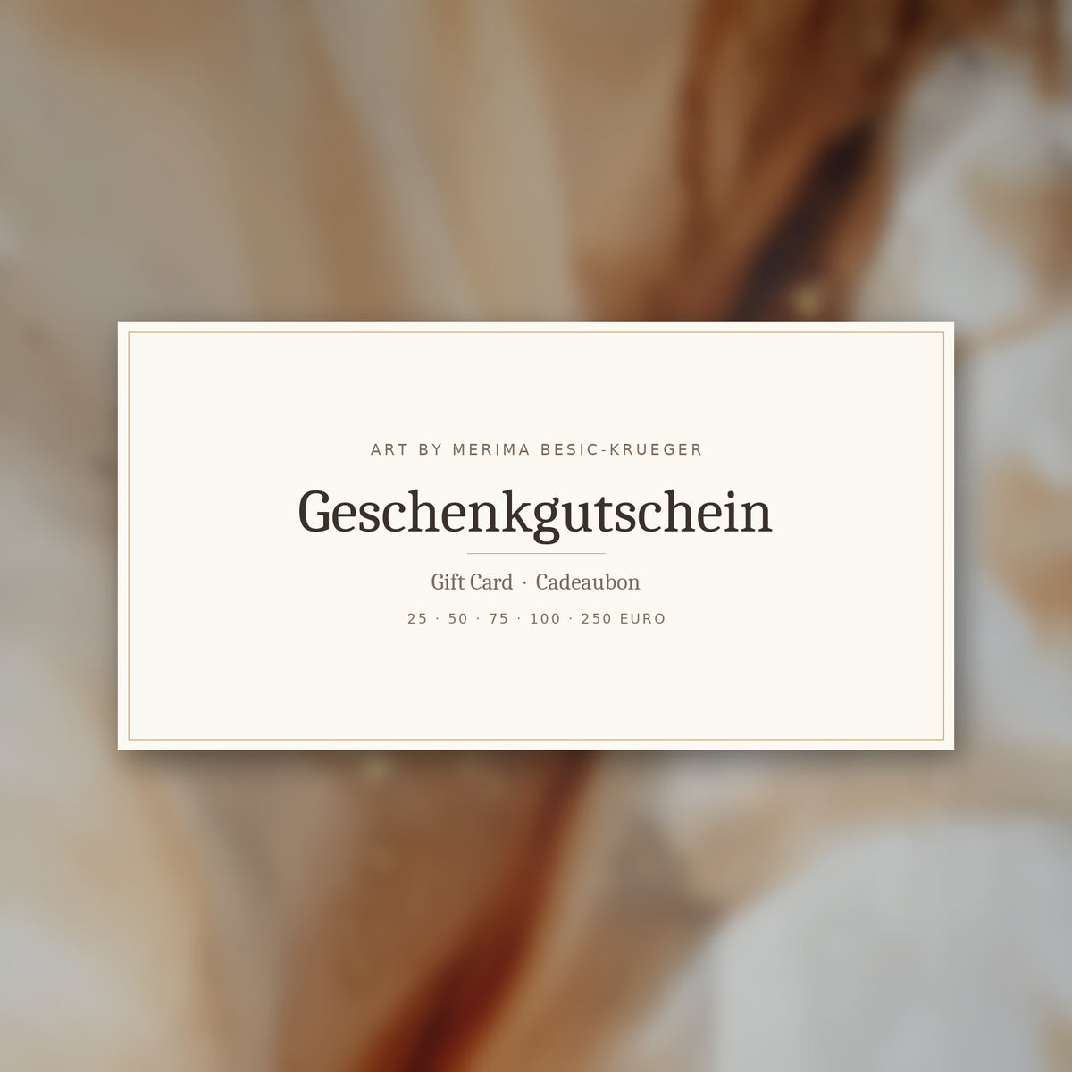 Gift card from Art by Merima Besic-Krueger as a cream card with a gold line, with an abstract painting in gold and brown tones blurred behind it